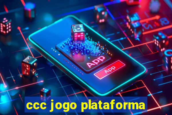 ccc jogo plataforma