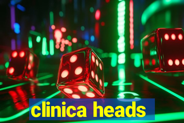 clinica heads