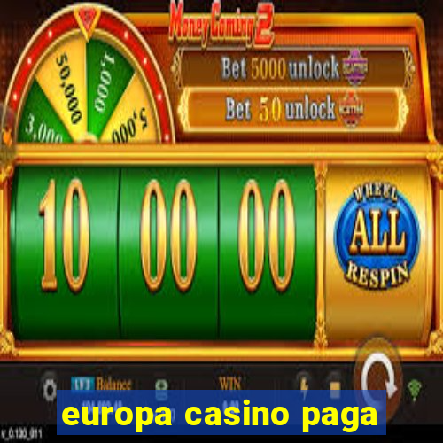 europa casino paga