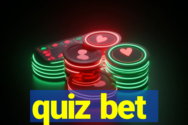 quiz bet