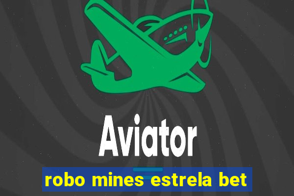 robo mines estrela bet