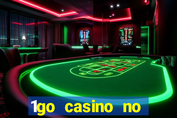 1go casino no deposit bonus