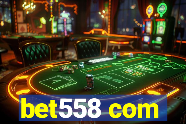 bet558 com