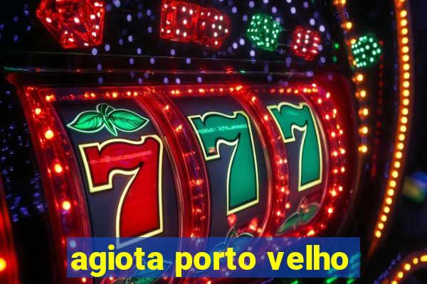 agiota porto velho