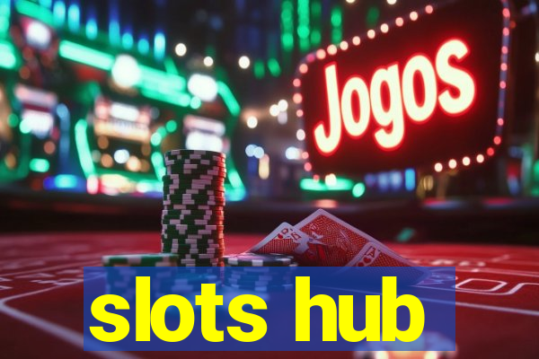 slots hub