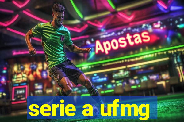 serie a ufmg