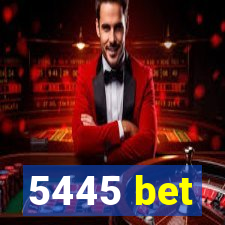 5445 bet