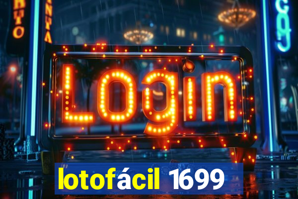 lotofácil 1699