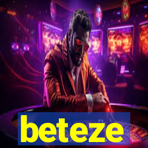 beteze