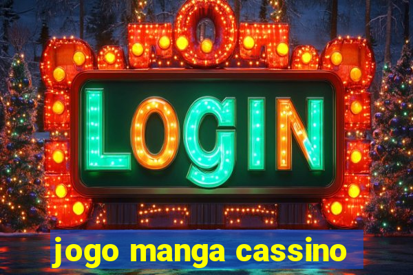 jogo manga cassino