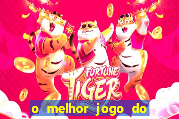 o melhor jogo do tigrinho para ganhar dinheiro