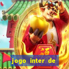 jogo inter de milao e milan