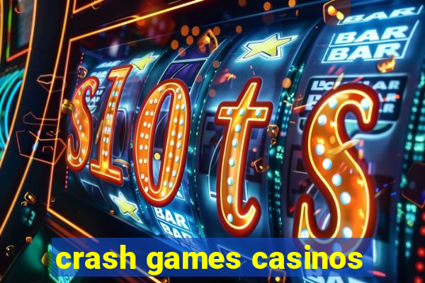 crash games casinos