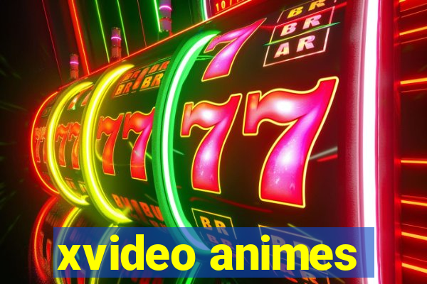 xvideo animes