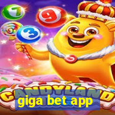 giga bet app