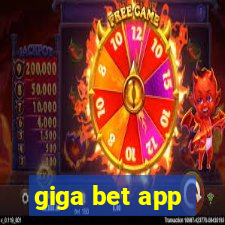 giga bet app