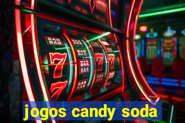 jogos candy soda