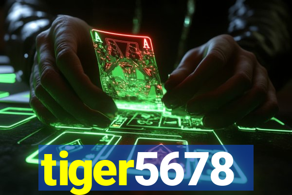 tiger5678