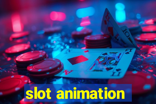 slot animation