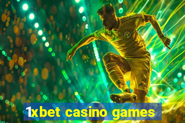 1xbet casino games