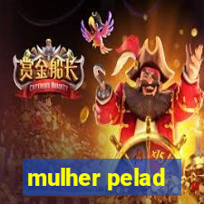 mulher pelad