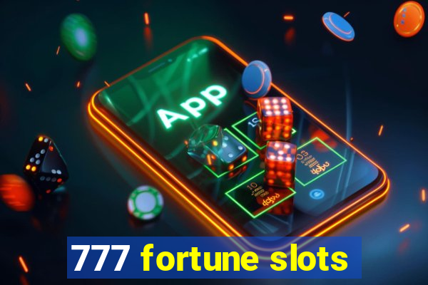 777 fortune slots