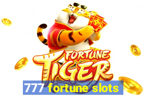 777 fortune slots