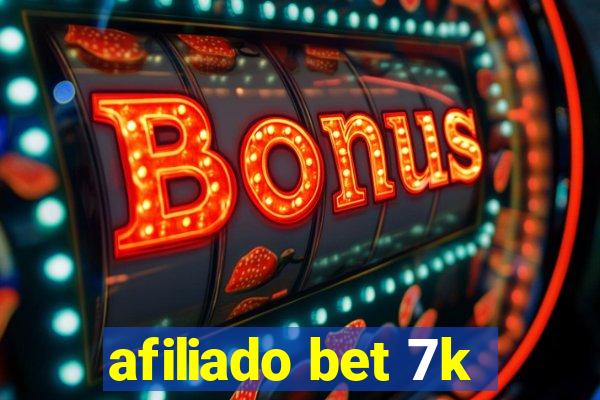 afiliado bet 7k