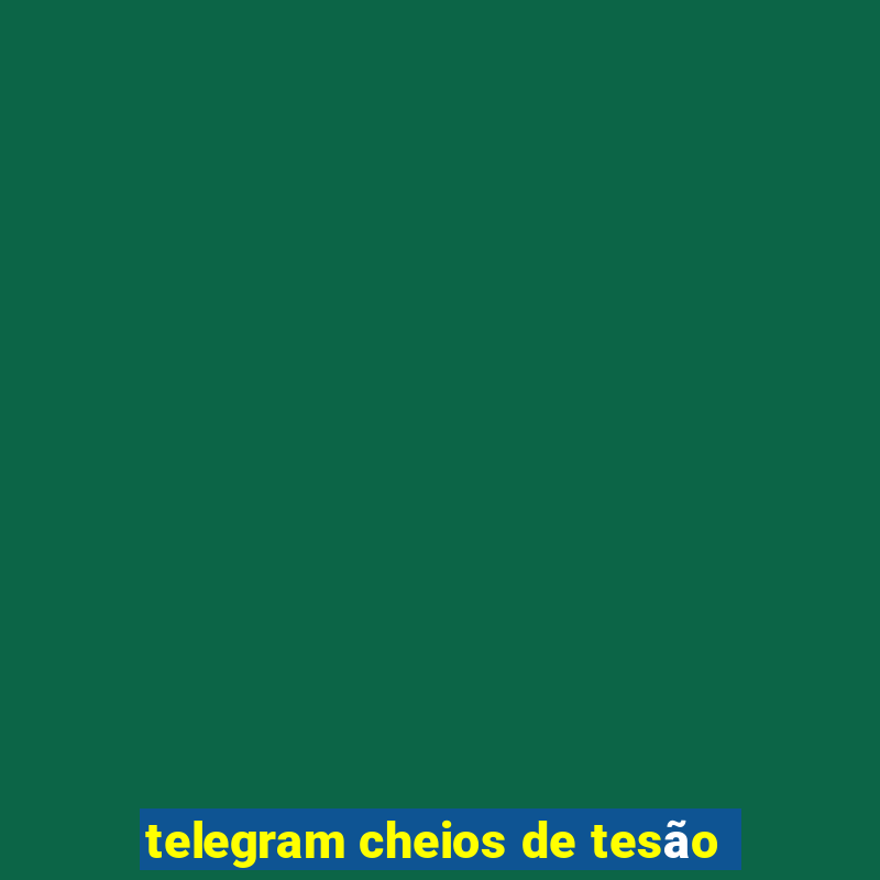 telegram cheios de tesão