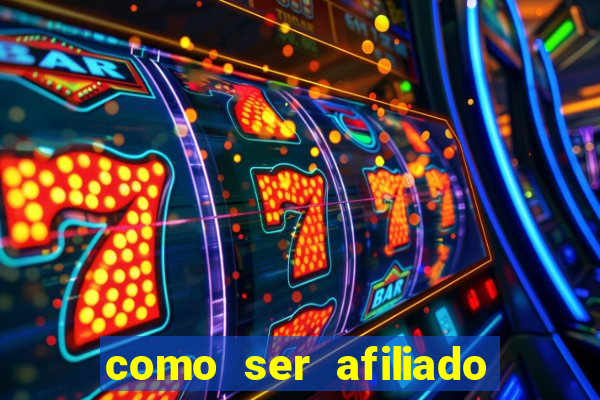 como ser afiliado de casino