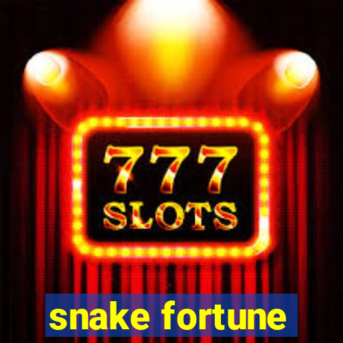 snake fortune