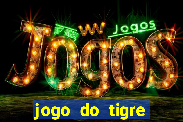 jogo do tigre minimo 5 reais