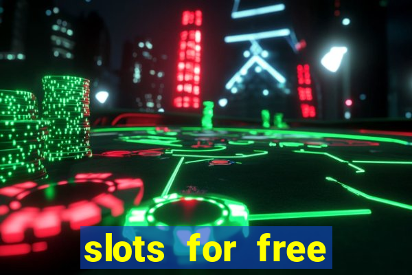 slots for free with bonus