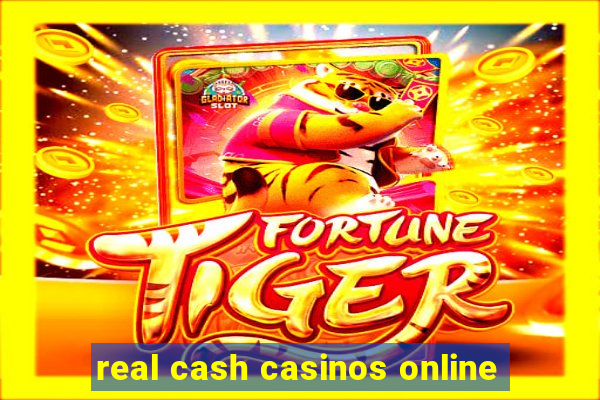 real cash casinos online