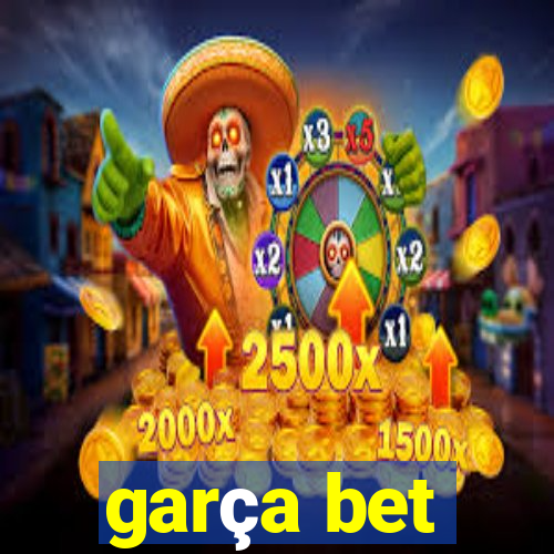 garça bet