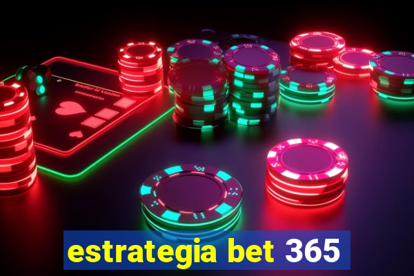 estrategia bet 365