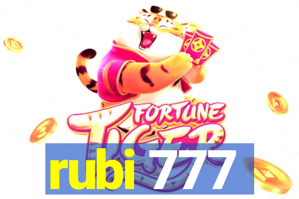 rubi 777