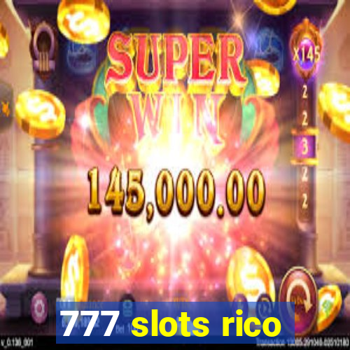 777 slots rico