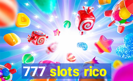 777 slots rico