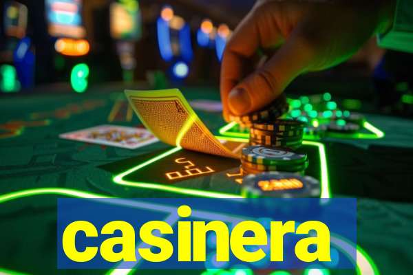 casinera