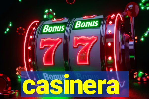 casinera