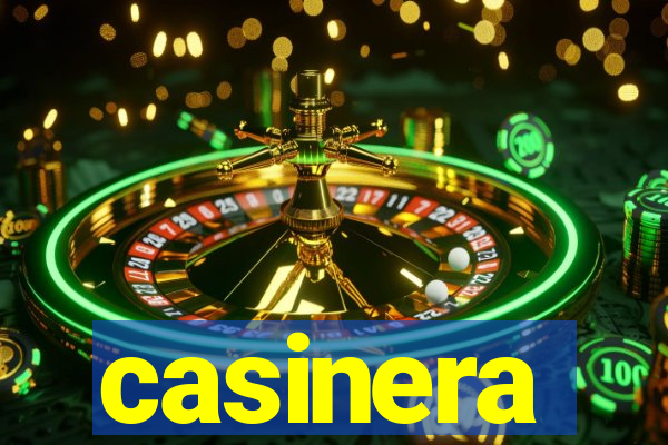 casinera