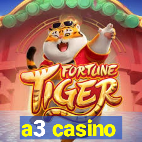 a3 casino