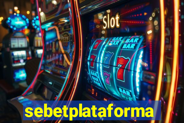 sebetplataforma