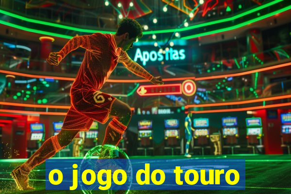 o jogo do touro