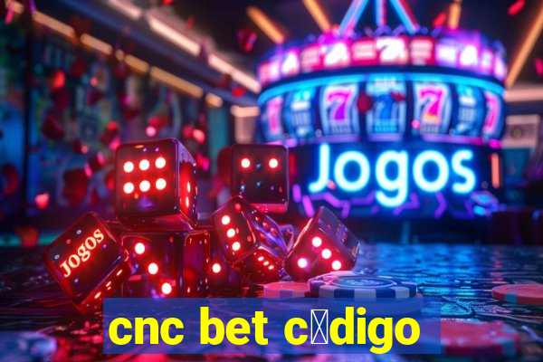 cnc bet c贸digo