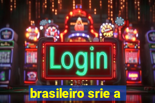 brasileiro srie a