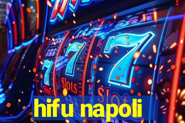 hifu napoli