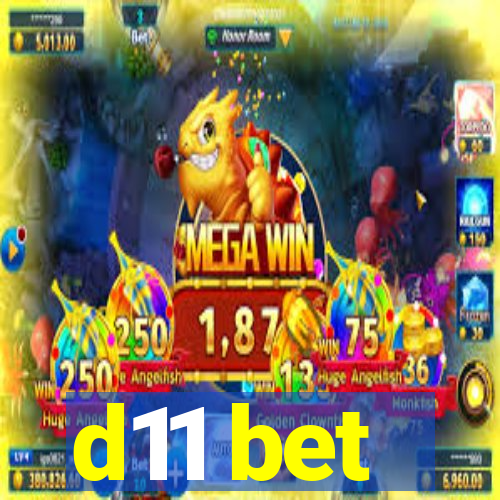 d11 bet