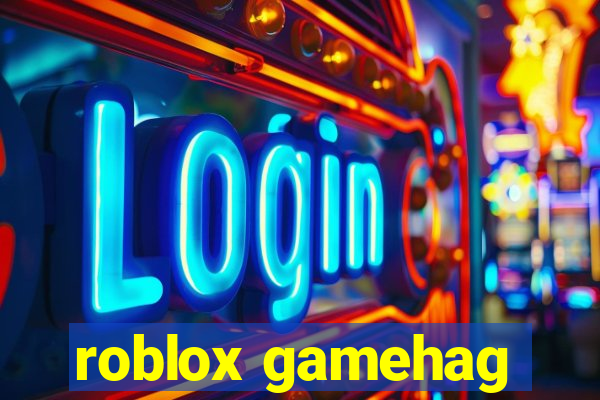 roblox gamehag